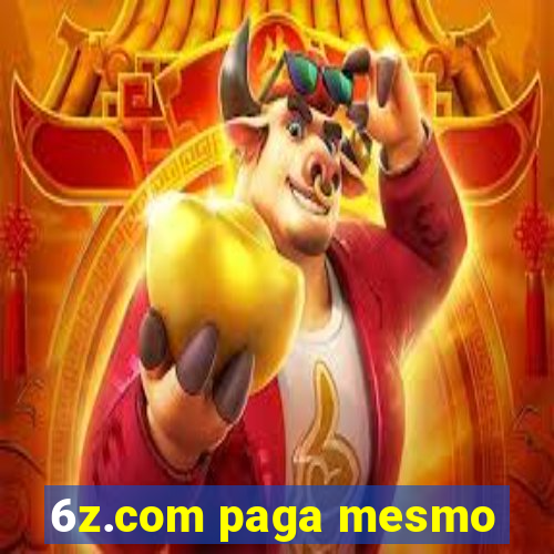 6z.com paga mesmo